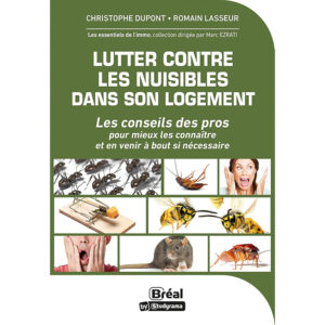 Lutter contre les nuisibles dans son logement