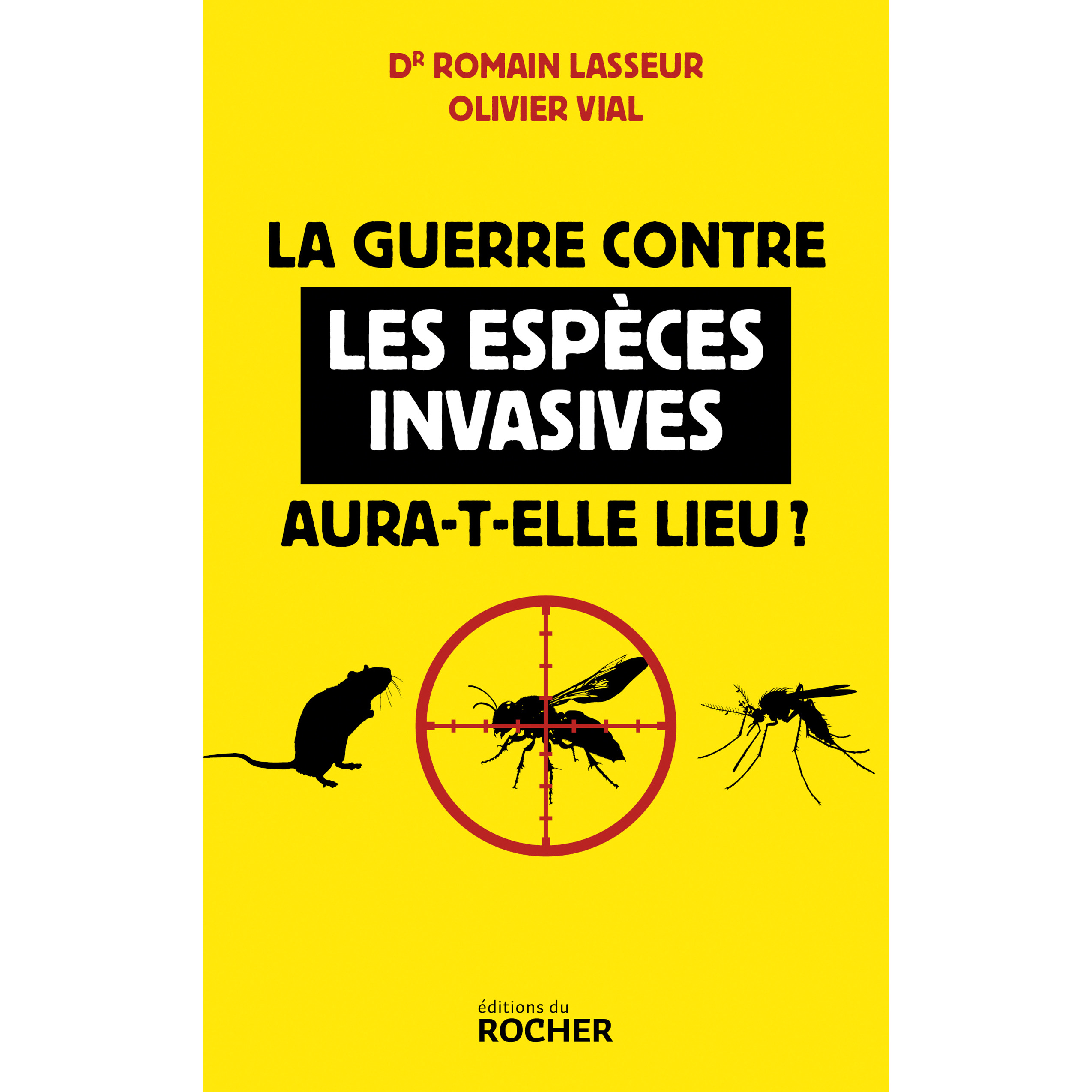 La Guerre contre les espèces invasives aura-t-elle lieu ?