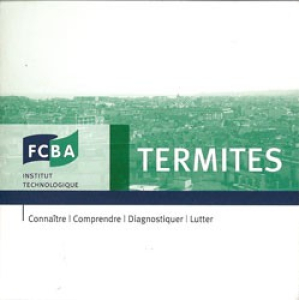 Termites connaitre, comprendre, diagnostiquer, lutter